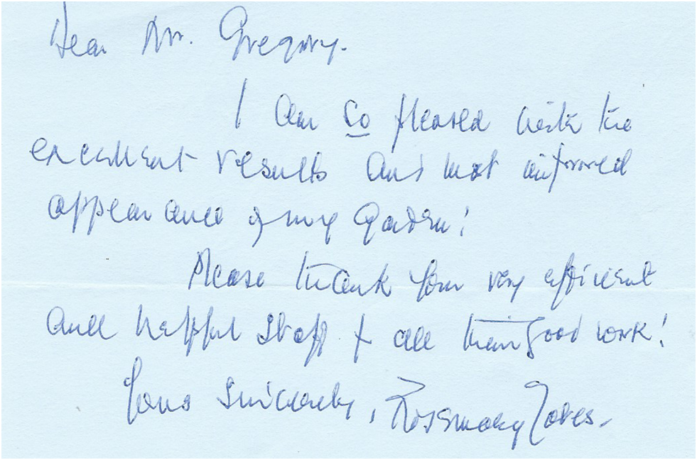 Handwritten letter reading:

Dear Mr. Gregory,
I am so pleased with the excellent results and lush uniformed appearance of my garden!

Please thank your very efficient and helpful staff and all their good work!